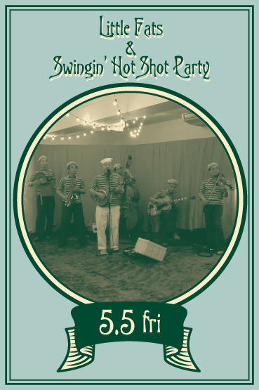 Little Fats & Swinging' Hot Shot Party